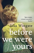 Before we were yours by Lisa Wingate